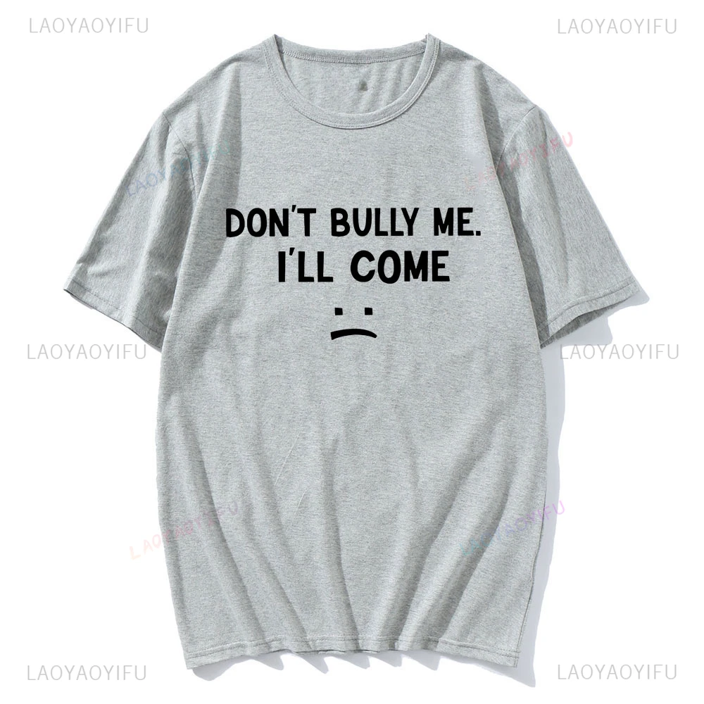 Don't Bully Me I'll Come  T Sh - Coffee Tea Or Me บทวิจารณ์และราคา