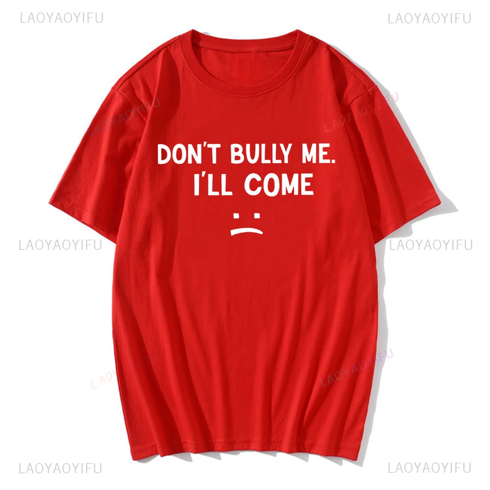 Don't Bully Me I'll Come  T Sh - Coffee Tea Or Me บทวิจารณ์และราคา